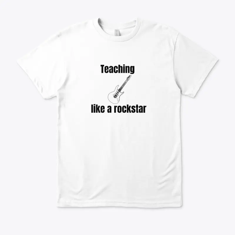 Teaching like a rockstar