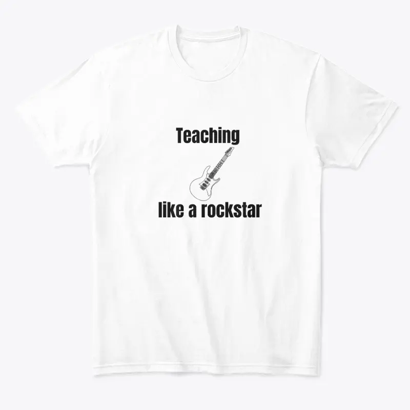 Teaching like a rockstar