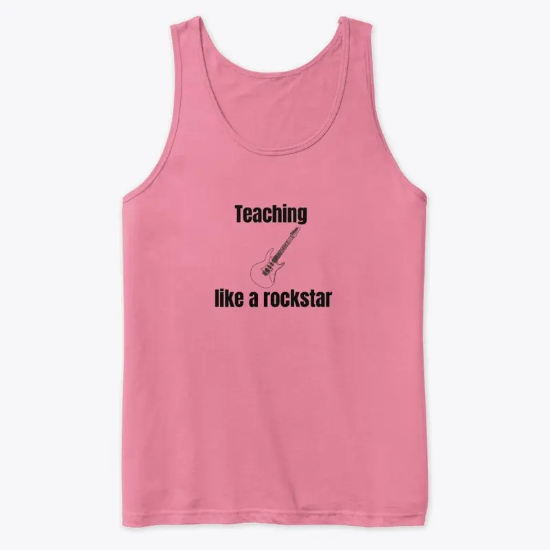 Teaching like a rockstar